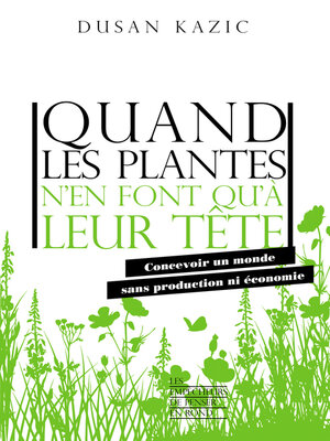 cover image of Quand les plantes n'en font qu'à leur tête